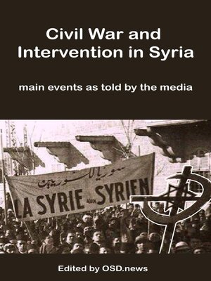 cover image of Civil War and Intervention in Syria
